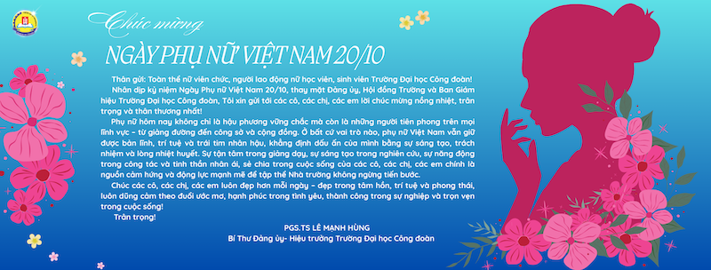 THIỆP CHÚC MỪNG NGÀY PHỤ NỮ VIỆT NAM 20 THÁNG 10 CỦA HIỆU TRƯỞNG TRƯỜNG ĐẠI HỌC CÔNG ĐOÀN